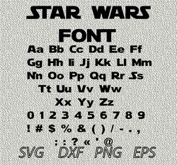 Star Wars  Font  SVG PNG JPEG  DXF Digital Cut Vector Files for Silhouette Studio Cricut Design