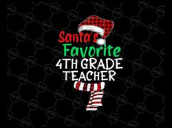 Santa's Favorite 4th Grade Teacher PNG, Xmas Santa Red Plaid Png, Merry Christmas Png, Winter Png, Holiday Png, Fourth G