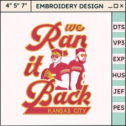We Ran It Back Champion Football Logo Embroidery Design, NFL Kansas City Chiefs Football Logo Embroidery Design, Famous Football Team Embroidery Design, Football Embroidery Design, Pes, Dst, Jef, Files