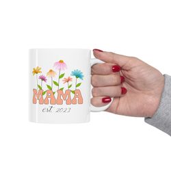 custom mama mug, mothers day gift  mug, mom est 2023 mug