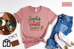 Teacher of Smart Cookies Shirt, Smart Cookie Shirt, Pre-K Teacher Shirt, Teacher Squad Shirt, Gingerbread Cookies, Teach