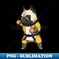 Dogs Know Karate - Digital Sublimation Download File - Vibrant and Eye-Catching Typography