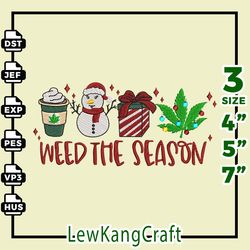 Weed The Season Embroidery Designs, Christmas Embroidery Designs, Christmas Latte Embroidery, Hand Drawn Embroidery Designs