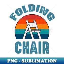 Funny Folding Chair - Artistic Sublimation Digital File - Transform Your Sublimation Creations