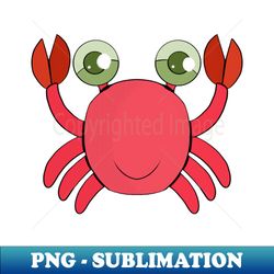 Nice crab - Trendy Sublimation Digital Download - Instantly Transform Your Sublimation Projects