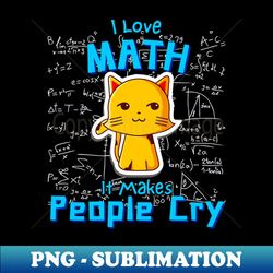 I Love Math Funny Mathematician Cat Formulas Geek - Instant PNG Sublimation Download - Enhance Your Apparel with Stunning Detail