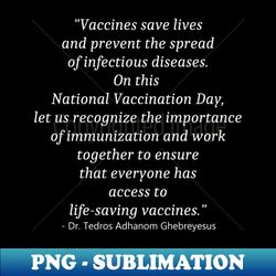 Quote About National Vaccination Day - Aesthetic Sublimation Digital File - Defying the Norms