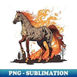 full of energy like a burning horse - Trendy Sublimation Digital Download - Unleash Your Creativity