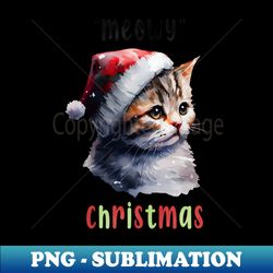 Meowy Christma - High-Quality PNG Sublimation Download - Perfect for Sublimation Art
