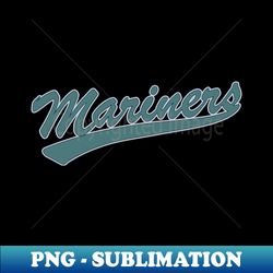 Mariners - Sublimation-Ready PNG File - Transform Your Sublimation Creations