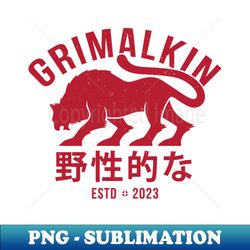 Grimalkin - PNG Transparent Digital Download File for Sublimation - Perfect for Sublimation Mastery