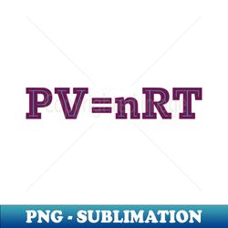 PVnRT Blue  Ideal gas Equation  Physics  Chemistry - Professional Sublimation Digital Download - Capture Imagination with Every Detail