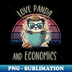 Love Panda and Economics - Professional Sublimation Digital Download - Bring Your Designs to Life