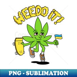 Weedo It Marijuana - Elegant Sublimation PNG Download - Capture Imagination with Every Detail
