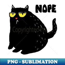 nope cat lazy - Decorative Sublimation PNG File - Create with Confidence