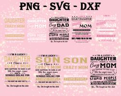 Im A Lucky SVG, Bundles Mother SVG, PNG,DXF,...