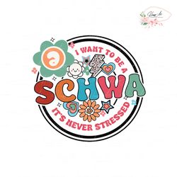 Groovy Be Like A Schwa Its Never Stressed SVG Cricut Files
