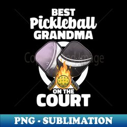 best pickleball grandma paddle pickleballer lucky pickleball - creative sublimation png download - revolutionize your designs