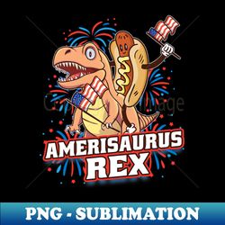 Hotdog T Rex Dinosaur 4th Of July Amerisaurus Funny Gifts - PNG Transparent Digital Download File for Sublimation - Vibrant and Eye-Catching Typography