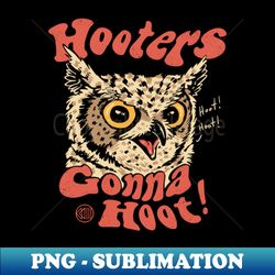 Hoot Owl - Artistic Sublimation Digital File - Fashionable and Fearless