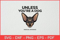 Dog & Social Distancing - Dog Funny Svg Design