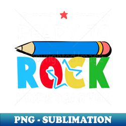 Ready to rock kindergarten - Instant Sublimation Digital Download - Transform Your Sublimation Creations