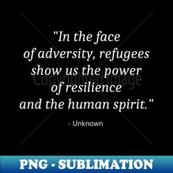 World Refugee Day - Modern Sublimation PNG File - Vibrant and Eye-Catching Typography