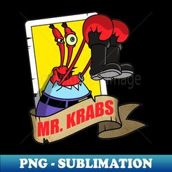 mr krabs - Unique Sublimation PNG Download - Bold & Eye-catching