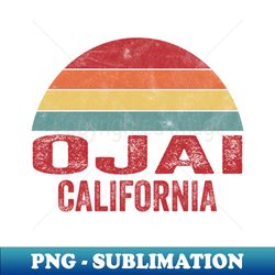 Ojai CA California - Unique Sublimation PNG Download - Perfect for Personalization