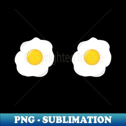 Fried Egg Boobs Funny Food - Exclusive PNG Sublimation Download - Instantly Transform Your Sublimation Projects