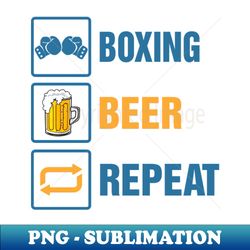 BOXING  BEER REPEAT - Special Edition Sublimation PNG File - Perfect for Creative Projects