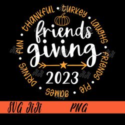 Friendsgiving Day PNG, Turkey Thankful PNG, Thanksgiving 2023 PNG
