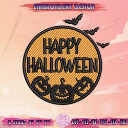 Halloween Pumpkin Embroidery Design, Happy Halloween Embroidery Design, Machine Embroidery Designs, Instant Downoad