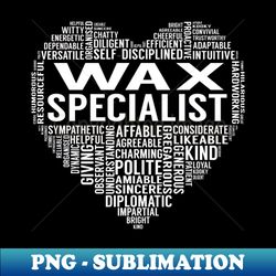wax specialist heart - png sublimation digital download - transform your sublimation creations