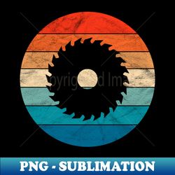 saw blade - retro png sublimation digital download - enhance your apparel with stunning detail