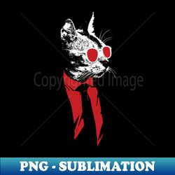 Mr Cat with glasses - Instant Sublimation Digital Download - Unleash Your Inner Rebellion
