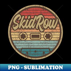 Skid Row Retro Cassette - Retro PNG Sublimation Digital Download - Fashionable and Fearless