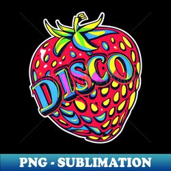 Disco Strawberry - Trendy Sublimation Digital Download - Stunning Sublimation Graphics