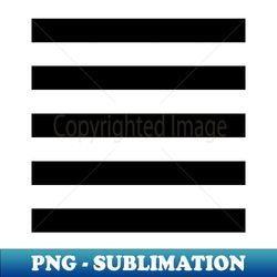 Black and White Stripes Striped Pattern Lines - Artistic Sublimation Digital File - Fashionable and Fearless