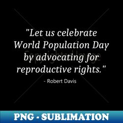World Population Day - Creative Sublimation PNG Download - Transform Your Sublimation Creations