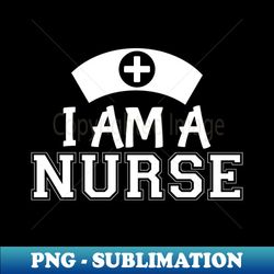 nurse quotes t shirt design for proud nurses and healtcare workers nurse  graphic printed t shirt cotton cool all day t shirt - aesthetic sublimation digital file - transform your sublimation creations