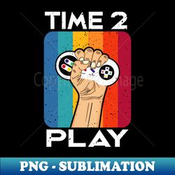 Time 2 Play Gaming Vintage Retro Controller Gamer - PNG Transparent Sublimation Design - Boost Your Success with this Inspirational PNG Download