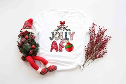 Jolly AF Funny Christmas Holiday Tee Shirt, Jolliest Shirt, Funny Christmas Shirt, Humorous Christmas New Year Santa San