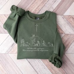 Nativity Scene Sweater, Christian Christmas Sweatshirt, Christmas Nativity Shirt, True Story Nativity, Religious Christm