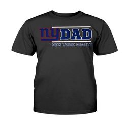 Remarkable New York Giants Dad &8211 Father&8217s Day 2018 T-shirt