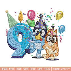 Bluey bingo 9th birthday Embroidery, Bluey birthday Embroidery, Embroidery File, cartoon design, Instant download.