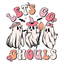 Witchy Ghost Lets Go Ghouls Halloween SVG File For Cricut