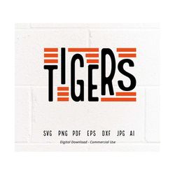 Tigers SVG PNG, Tigers Mascot svg, Tigers Cheer svg, Tigers Shirt svg, Tigers Sport svg, School Spirit svg, Tigers Mom s
