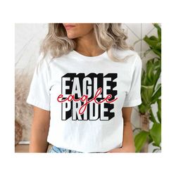 Eagle SVG PNG, Eagle Pride svg, Eagle Mascot svg, School Pride Mascot svg, Mascot svg, School Spirit Shirt, Eagles svg,