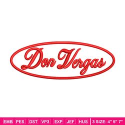 Don Vergas Logo embroidery design, Logo embroidery, embroidery file, animal design, logo shirt, Digital download.